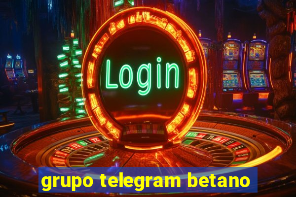 grupo telegram betano