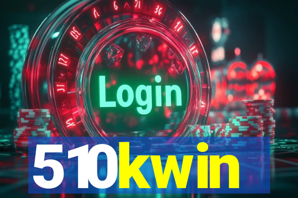 510kwin