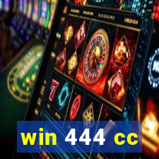 win 444 cc