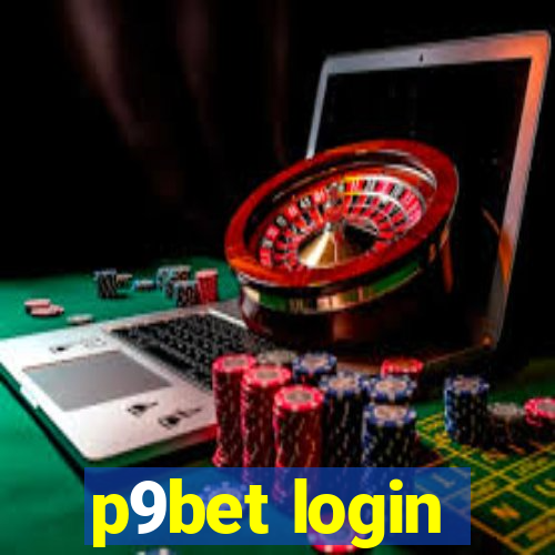 p9bet login