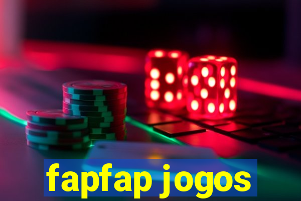 fapfap jogos