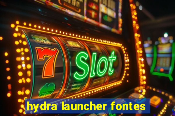 hydra launcher fontes