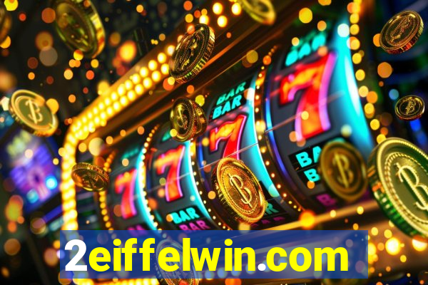 2eiffelwin.com