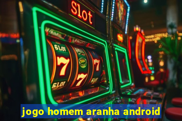 jogo homem aranha android