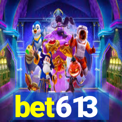 bet613