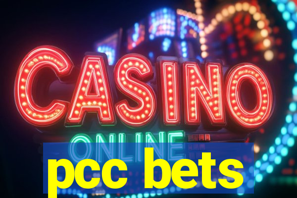 pcc bets