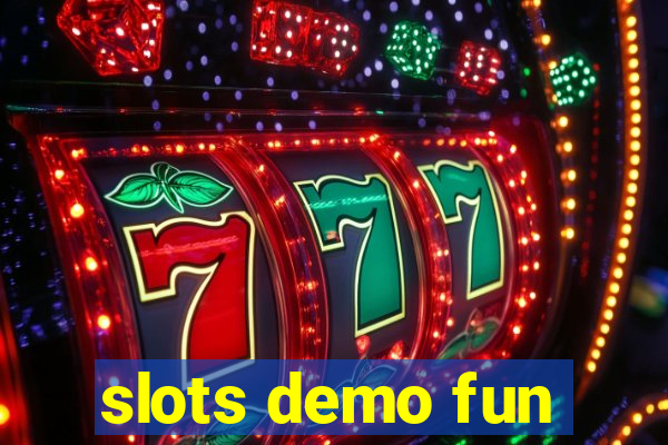 slots demo fun