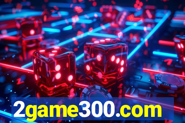 2game300.com