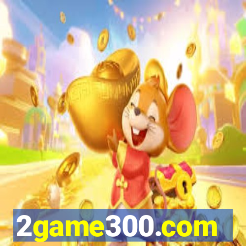 2game300.com