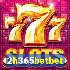 2h365betbet