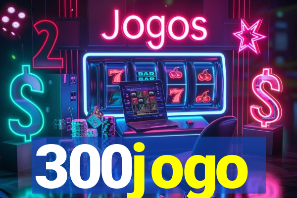 300jogo