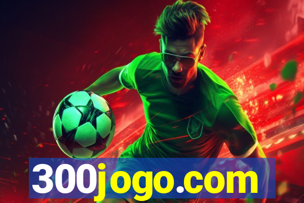 300jogo.com