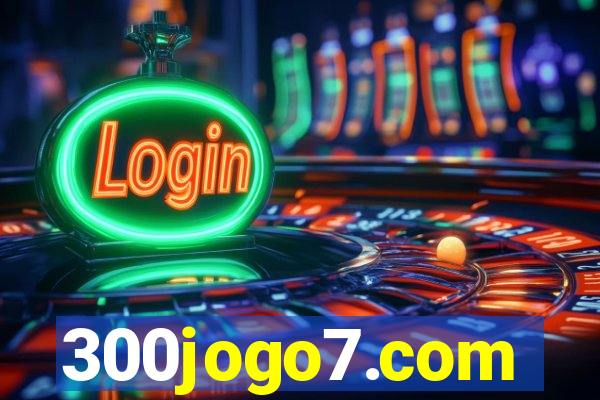 300jogo7.com