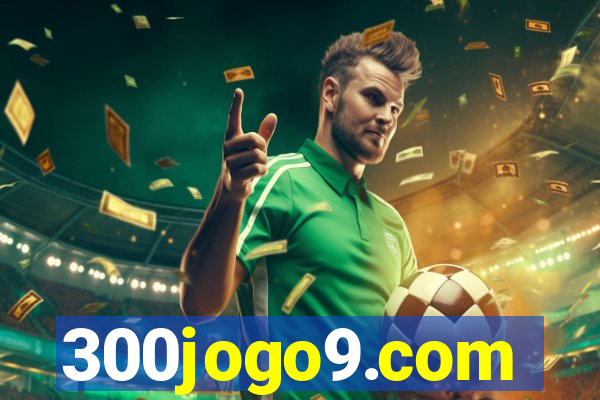 300jogo9.com