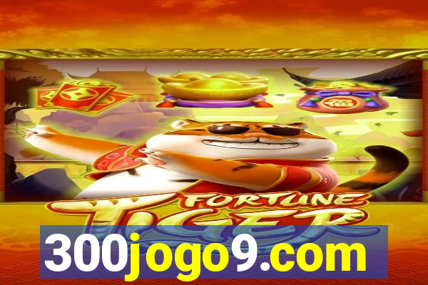 300jogo9.com