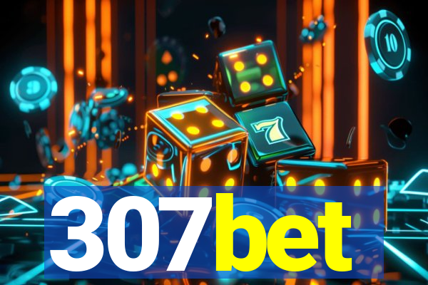 307bet