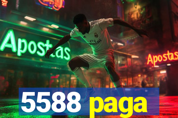 5588 paga