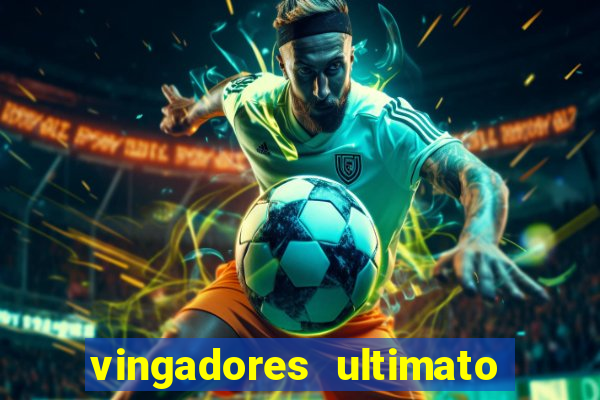 vingadores ultimato assistir drive