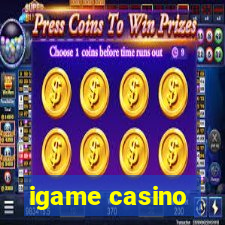 igame casino