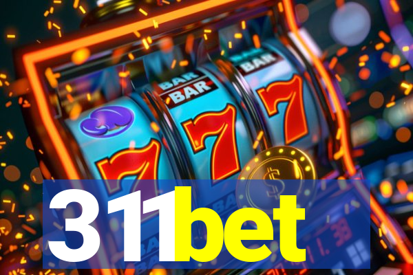 311bet