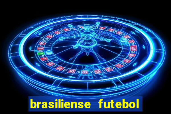 brasiliense futebol clube maior de 18