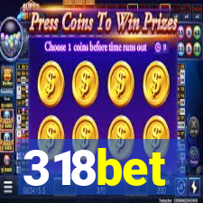 318bet