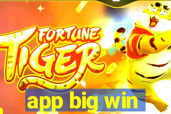 app big win