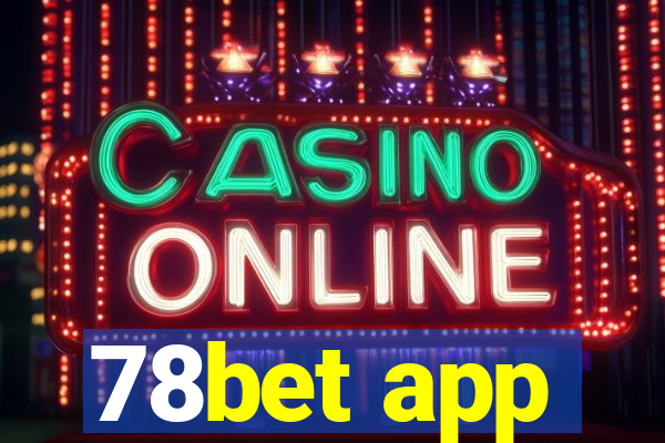 78bet app