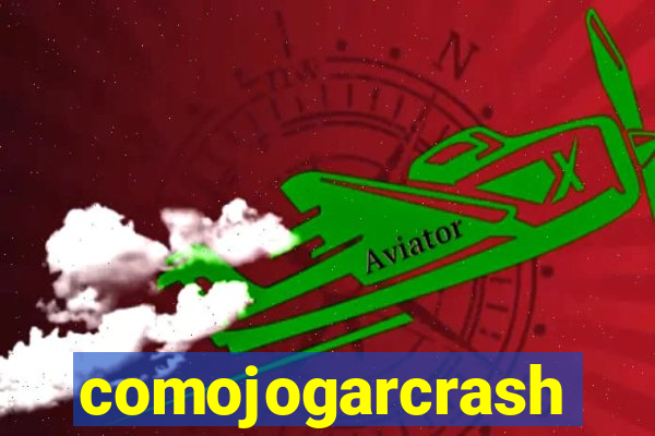 comojogarcrash