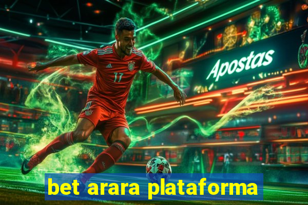 bet arara plataforma