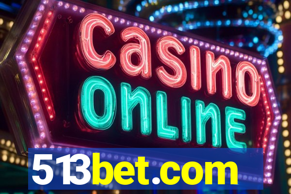 513bet.com