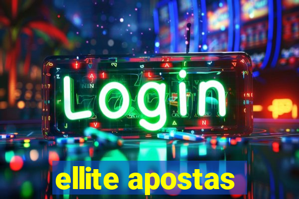 ellite apostas