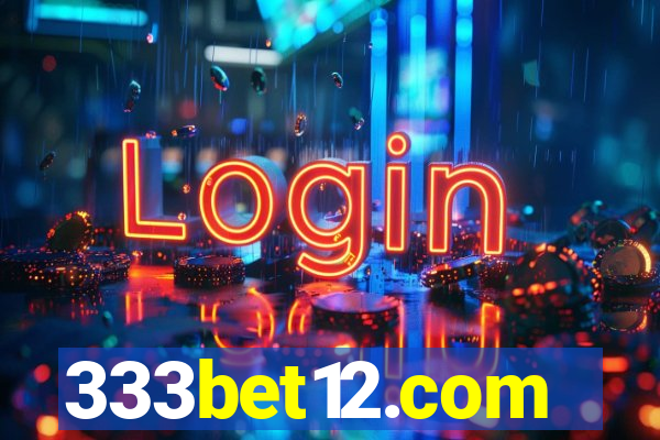 333bet12.com