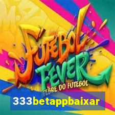 333betappbaixar