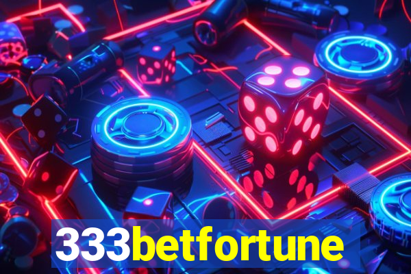 333betfortune