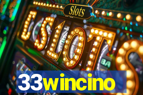 33wincino