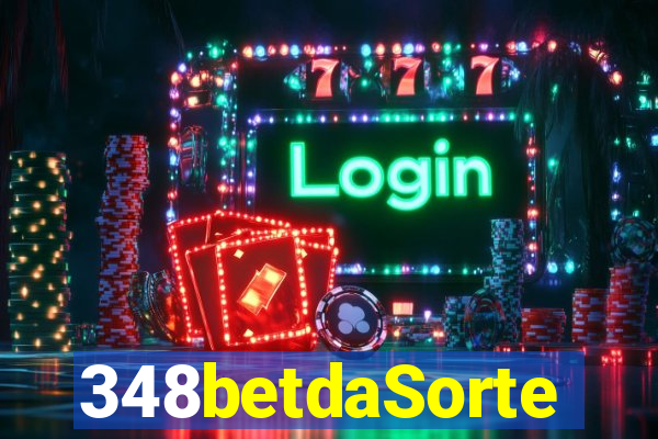 348betdaSorte