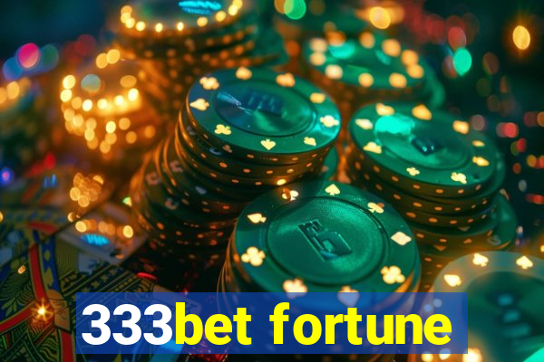 333bet fortune