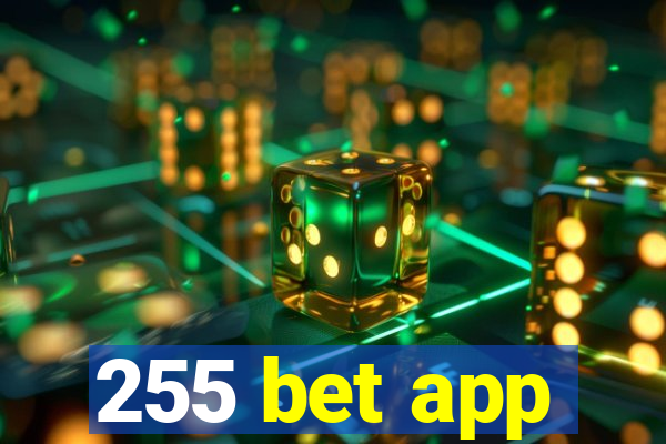 255 bet app