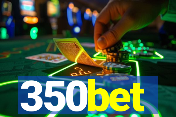 350bet