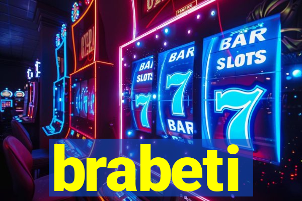 brabeti