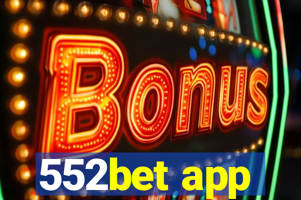 552bet app