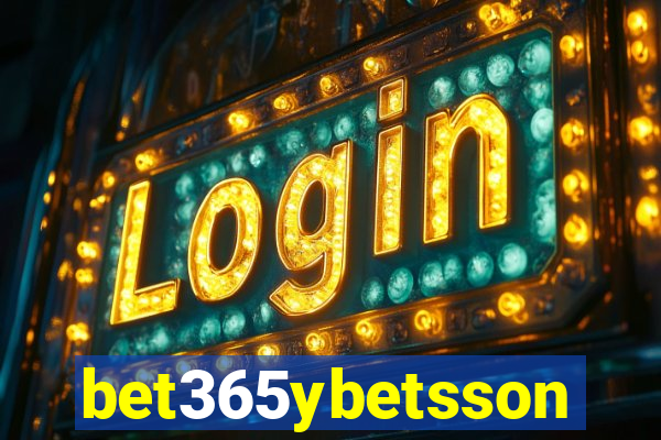 bet365ybetsson