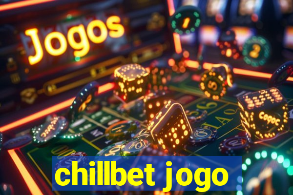 chillbet jogo