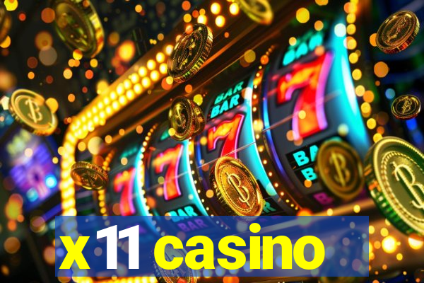 x11 casino