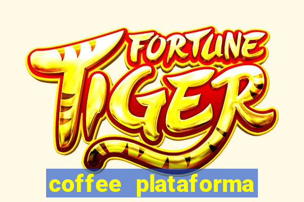 coffee plataforma de jogos