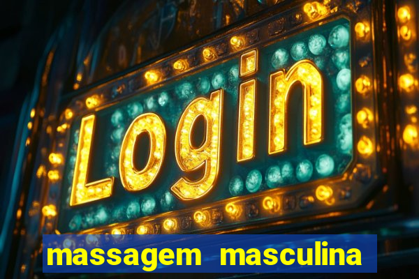 massagem masculina porto alegre