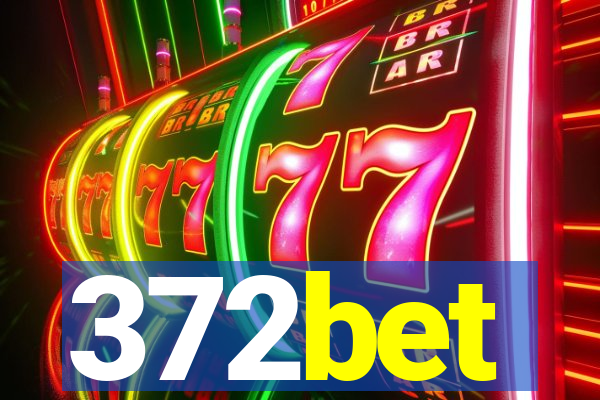 372bet