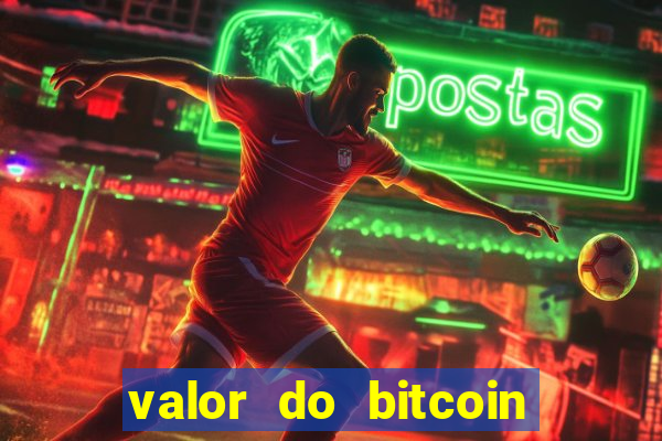 valor do bitcoin em 2020