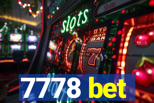 7778 bet